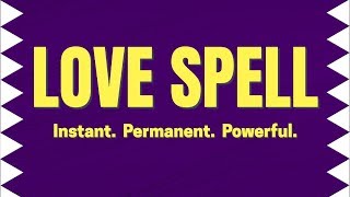 LOVE SPELL that Works Immediately! - Awesome Magic Spell 💘