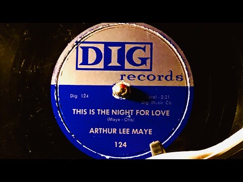 Thumbnail for Arthur Lee Maye ‎ " This Is The Night For Love " #doowop #oldies #rhythmandblues #78rpm #1950s by arthur lee