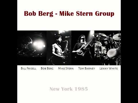 Bob Berg & Mike Stern Little Shoes 1985