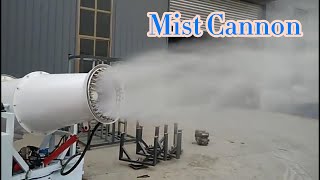 Amazing ! The Fog Cannon Mist Cannon Dust Suppression System