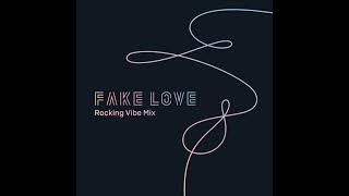 BTS (방탄소년단) &#39;FAKE LOVE (Rocking Vibe Mix)&#39; [Instrumental]