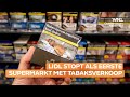 Lidl stopt per direct met met de verkoop van sigaretten en tabak