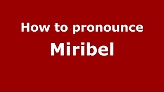 How to pronounce Miribel