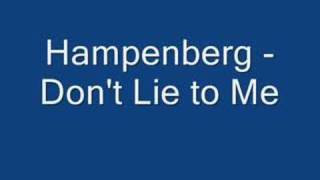Hampenberg - Don&#39;t Lie to Me