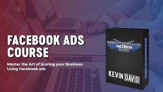 106 - GÜÇLÜ, Etkili Reklamlar Oluşturmaya Giriş! - Kevin David - Facebook Ads Ku