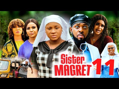 SISTER MARGARET SEASON 11 - (2022 NEW MOVIE) DESTINY ETIKO 2022 Latest Nigerian Nollywood Movie