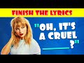 Finish the Lyrics | 2000-2024 Songs