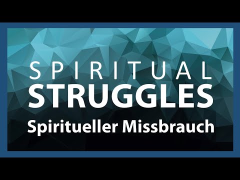 Religiöse Konflikte, spiritueller Missbrauch, spiritual struggles - Prof. Dr. Samuel Pfeifer