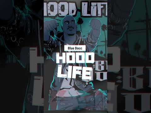 Blue Docc - Hood Life prod. by Serkin King
