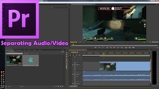 Adobe Premiere Pro CC: How to Separate Audio from Video