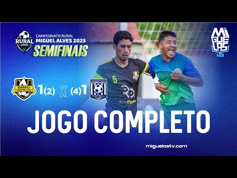 BARRO VERMELHO X LEMBRANÇA | SEMIFINAL - CAMPEONATO RURAL\ MIGUEL ALVES-PI