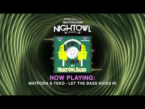 MK, Layla Benitez - Night Owl Radio 477