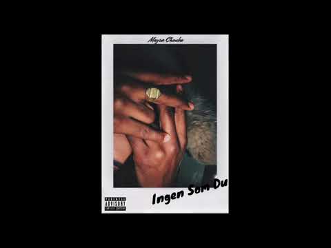 Maysa Chouba - Ingen Som Du (official)