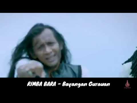 RIMBA BARA - Bayangan Gurauan