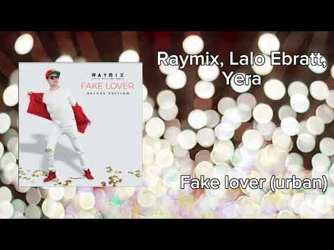 Raymix, Lalo Ebratt, Yera - Fake lover (urban) + efecto escenario 