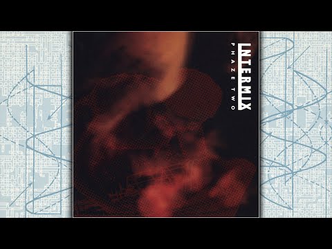 Intermix [Leeb / Fulber] | Phaze Two