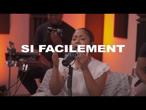 Si Facilement I WORSHIP MOMENT [ MIRELLA ]