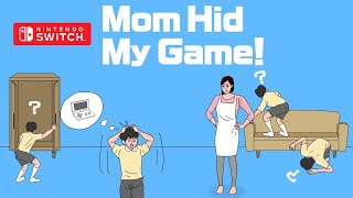 Mom Hid My Game Gameplay Nintendo Switch
