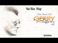 Gerry Rafferty - On The Way..