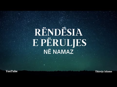 Rëndësia e përuljes në namaz - Hoxhë Irfan Jahiu