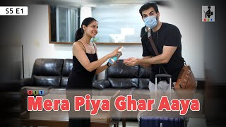 SIT | MERA PIYA GHAR AAYA | The Better Half | S5E1 | Chhavi Mittal | Karan V Grover | DOWNLOAD THIS VIDEO IN MP3, M4A, WEBM, MP4, 3GP ETC