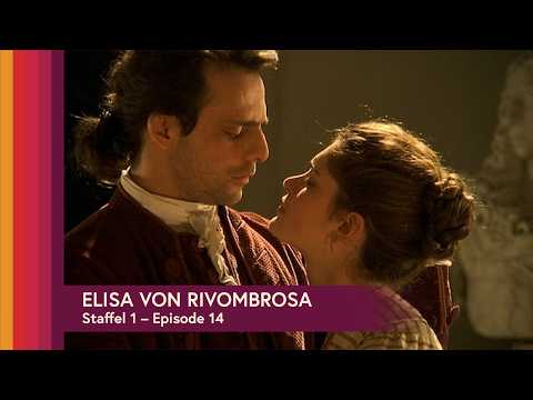 ⚜️ Elisa von Rivombrosa, Staffel 1 - Folge 14 |  👑 Zwischen Adel, Intrigen und Leidenschaft ❤️