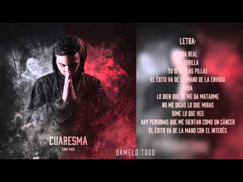 14. Cano ft. Slangers - Dámelo todo (Prod. All in beats vs Dhasthbeats) [CUARESMA]