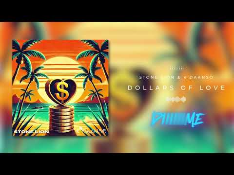Stone Lion & K'Daanso - Dollars of Love (Lyric Video)
