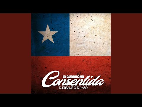La Guaracha Consentida (feat. Dj Yaso)