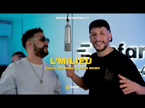 Djalil Palermo x Cheb Momo – L’Milieu ( Official Music Vidéo 2025) SEFAR SESSION 01