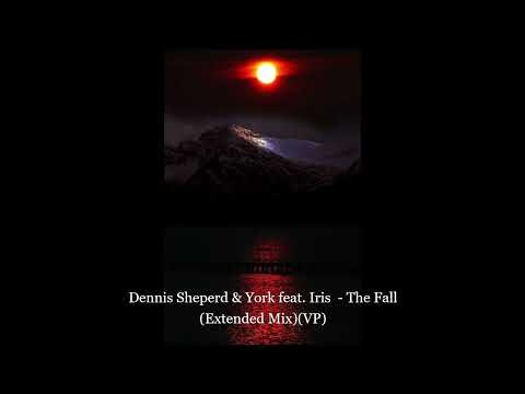 Dennis Sheperd & York feat. Iris  - The Fall (Extended Mix)(VP)
