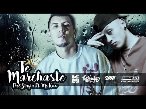 Te Marchaste - Free Stayla ft Mc Kno 2016 (Video Lyric)