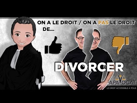 COMMENT DIVORCER ?