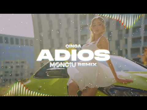 QINGA - ADIOS  (Monciu Remix)