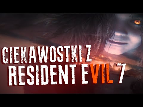 Resident Evil 7 I Ciekawostki & Sekrety 🧐