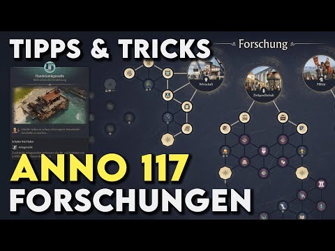 Forschung in Anno 117! Tutorial und die wichtigsten Tipps & Tricks!