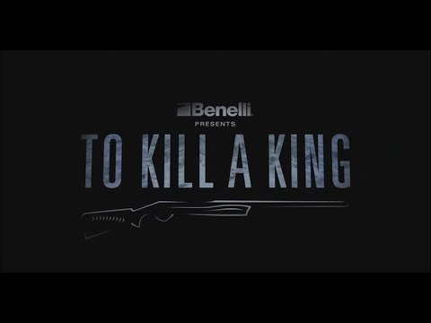 Benelli - To Kill A King - Extended Trailer