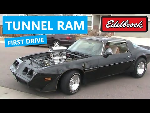 [UPDATED] Edelbrock Tunnel Ram | First Drive | 1981 Pontiac Trans Am