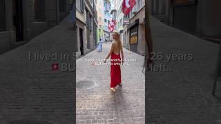 I left Switzerland after 26 years.. here is why..