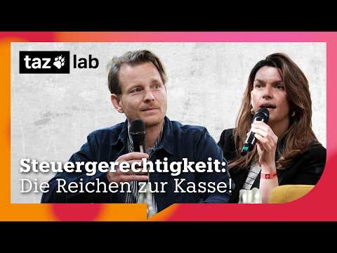 Video Thumbnail: taz lab 2025: Die Reichen zur Kasse! Mit Barbara Blaha und Sebastian Klein