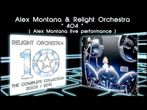 404 - Alex Montana & Relight Orchestra ( Alex Montana live performance )