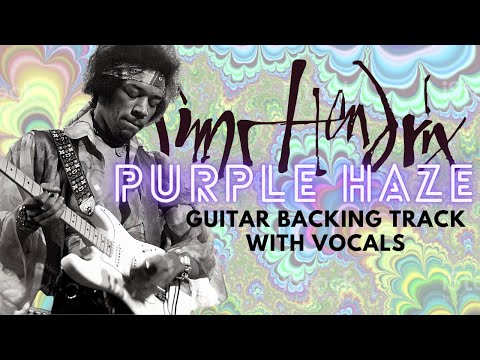 Purple Haze - Guitar Backing Track by Jimi Hendrix with Vocals