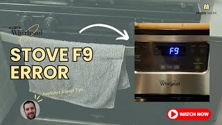 Whirlpool Stove F9 Error 3 Fixes (40% SOLVED in 60 Seconds!)