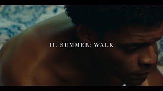 Summer: Walk Music Video