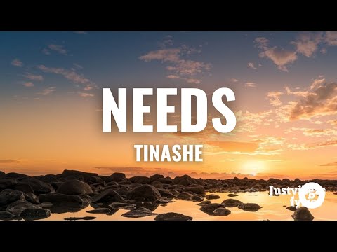 Tinashe - Needs (lyrics)