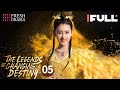【Multi-sub】The Legends of Changing Destiny EP05 | Raymond Lam, Jiang Mengjie | Fresh Drama