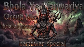 Download lagu Bhola ye kanwariya ! Circuit mix ! Krishan mixing ! Haridwar special #trending #djshagun mp3 Download lagu Bhola ye kanwariya ! Circuit mix ! Krishan mixing ! Haridwar special #trending #djshagun mp3