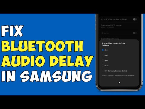 How To Fix Bluetooth Audio Delay In Samsung