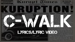 Kurupt ft. Slip Capone &amp; Tray Deee - C-Walk (Lyrics)