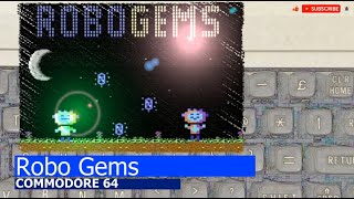 Commodore 64 -=Robo Gems=-